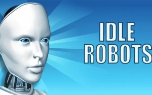 Idle Robots: Build & Click Online Game